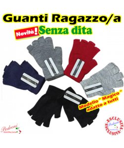 *PRIMO PREZZO* Guanto Ragazzo/a "MAGICO SENZA DITA" D-6 Ass.