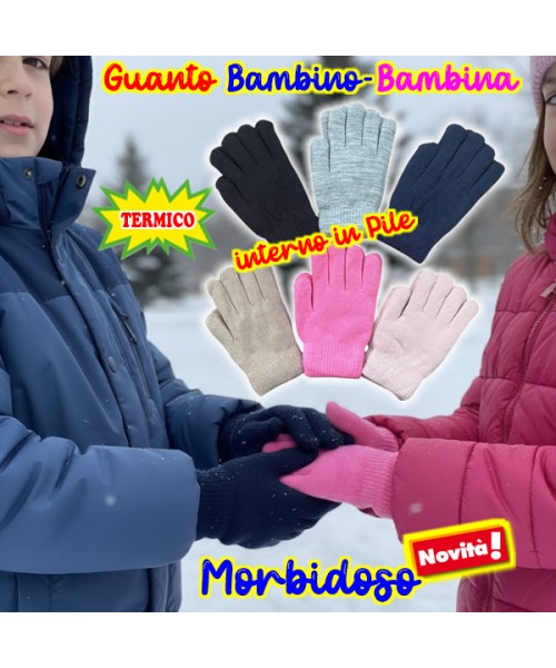 * NOVITA' * Guanto bambino/a "MORBIDOSO" 4/8...