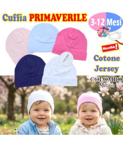 *PRIMAVERA* CUFFIA COTONE Jersey 3/12 Mesi Art.BC01 Assortita